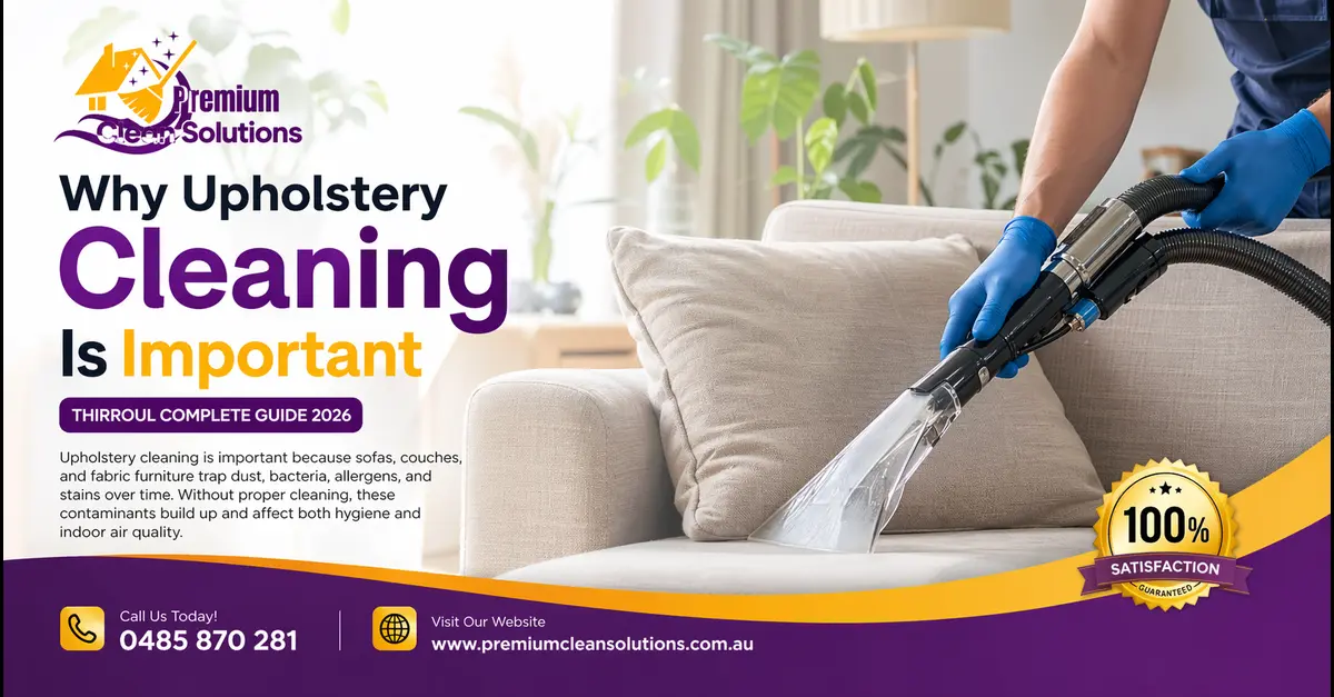 why upholstery cleaning is important